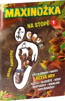 Maxinožka - Na stopě 1