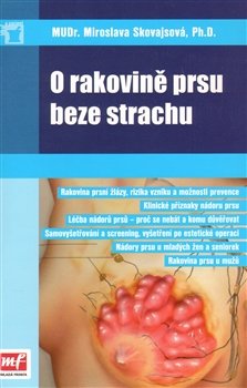 O rakovině prsu beze strachu - Miroslava Skovajsová