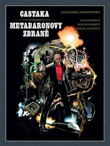 Castaka / Zbraně metabarona - Alejandro Jodorowsky