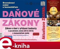 Daň z přidané hodnoty v paralelním znění 2014/2015 s komentářem novel