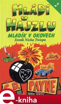 Mládí v hajzlu II. - C. D. Payne
