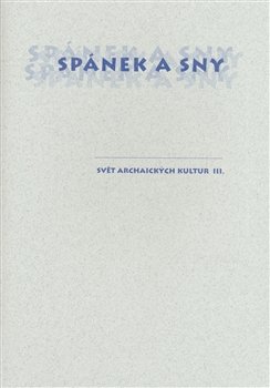 Spánek a sny - Josef Hrdlička, Jiří Starý