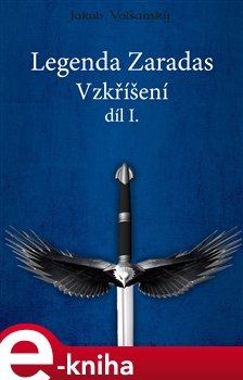 Legenda Zaradas - Jakub Volšanský