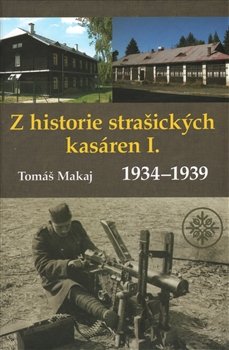 Z historie strašických kasáren