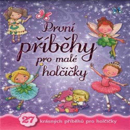První příběhy pro malé holčičky