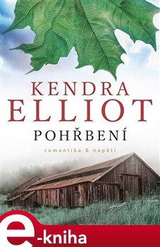 Pohřbení - Elliot Kendra