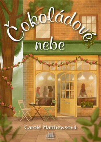 Čokoládové nebe - Lucie Libovická, Carole Matthewsová
