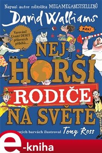 Nejhorší rodiče na světě - David Walliams