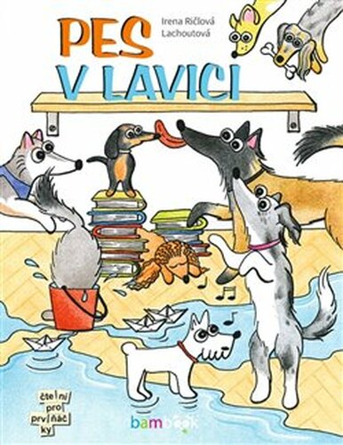 Pes v lavici - Irena Ričlová Lachoutová