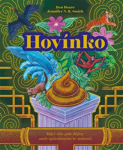 Hovínko: Když tělo píše dějiny aneb spláchnutím to nekončí