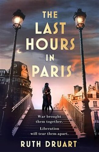 Last Hours in Paris - Ruth Druart