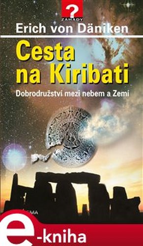 Cesta na Kiribati - Erich von Däniken