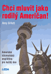 Chci mluvit jako rodilý Američan! - Amy Gillett