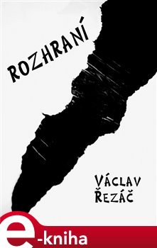 Rozhraní - Václav Řezáč