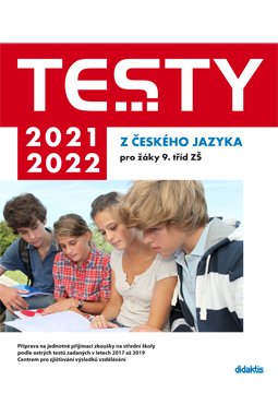 TESTY 2021–2022 z českého jazyka pro žáky 9. tříd