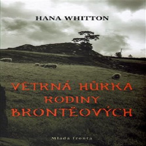 Větrná hůrka rodiny Brontëových