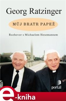 Můj bratr papež - Georg Ratzinger