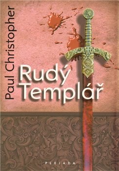 Rudý templář - Paul Christopher