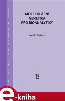 Molekulární genetika pro bioanalytiky - Martin Beránek