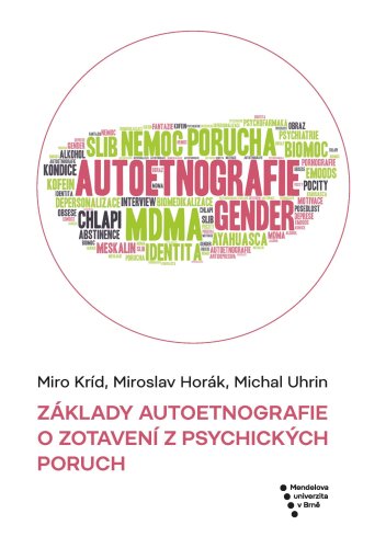 Základy autoetnografie o zotavení z psychických poruch
