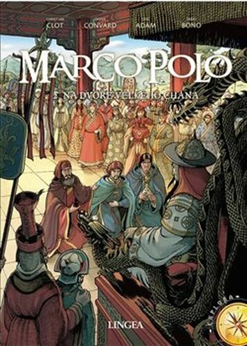Marco Polo 2 - Na dvoře velkého chána