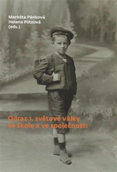 Odraz 1. světové války ve škole a ve společnosti