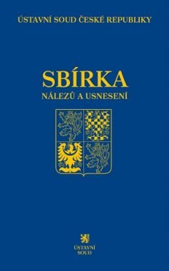 Sbírka nálezů a usnesení ÚS ČR, svazek 79 (vč. CD)