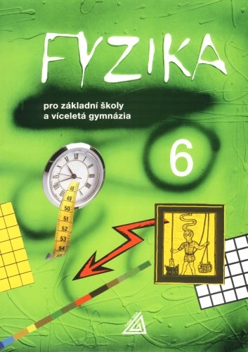 Fyzika 6 pro základní školy a víceletá gymnázia