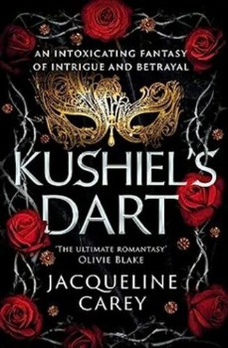 Kushiel´s Dart - Jacqueline Carey