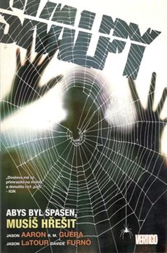 Skalpy: Abys byl spasen, musíš hřešit