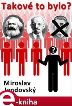 Takové to bylo? - Miroslav Jandovský