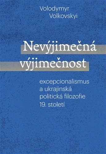 Nevýjimečná výjimečnost