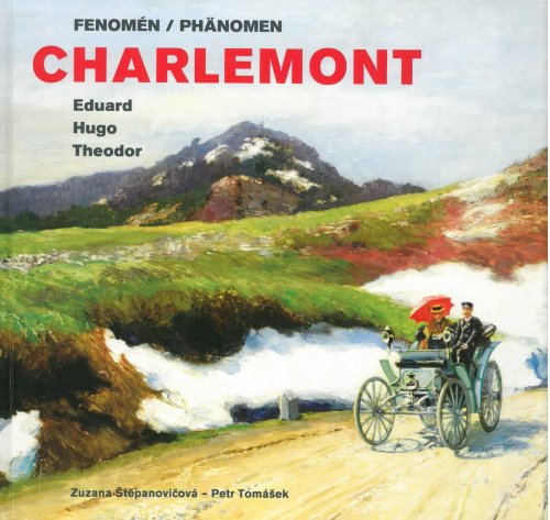Fenomén / Phänomen Charlemont