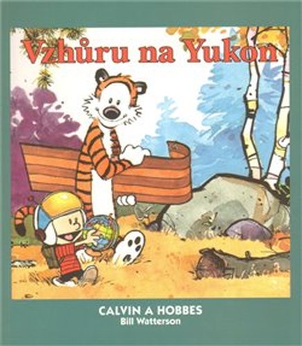 Vzhůru na Yukon! - Bill Watterson