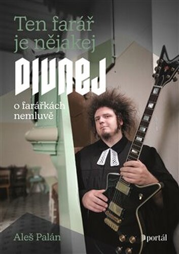Ten farář je nějakej divnej
