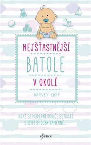 Nejšťastnější batole v okolí