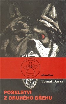 Poselství z druhého břehu - Tomáš Bursa