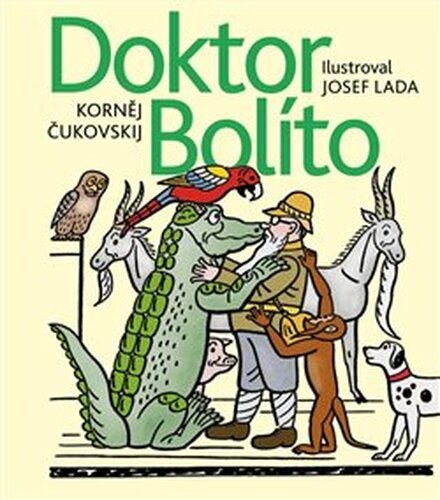 Doktor Bolíto - Korněj Čukovskij
