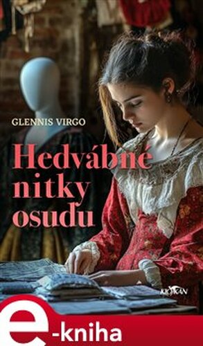 Hedvábné nitky osudu