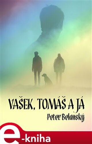 Vašek, Tomáš a já