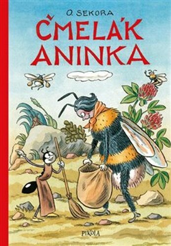 Čmelák Aninka - Ondřej Sekora