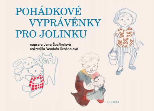 Pohádkové vyprávěnky pro Jolinku