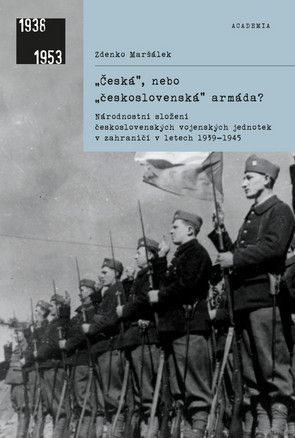 "Česká", nebo "československá" armáda?