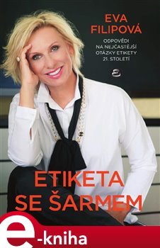 Etiketa se šarmem - Eva Filipová