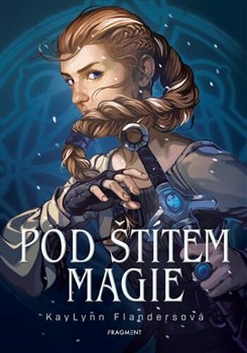 Pod štítem magie - Kay Lynn Flandersová