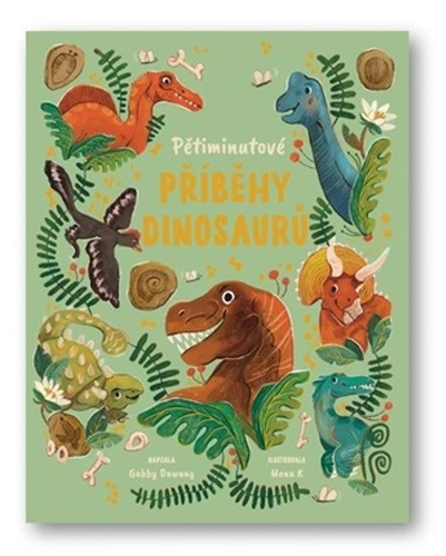Pětiminutové příběhy dinosaurů