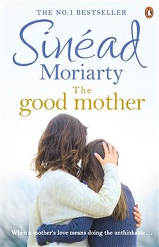 The Good Mother - Sinéad Moriarty