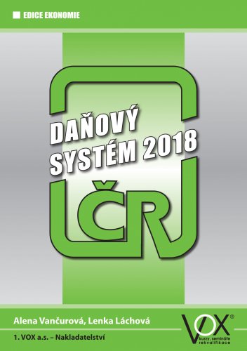 DAŇOVÝ SYSTÉM ČR 2018