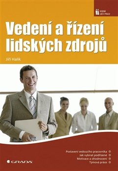 Vedení a řízení lidských zdrojů - Jiří Halík