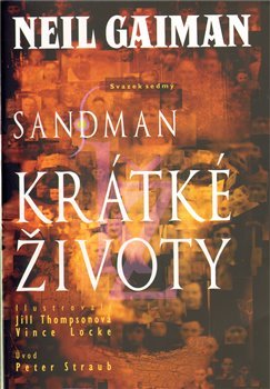 Krátké životy - Neil Gaiman, Jill Thompsonová, Vince Locke